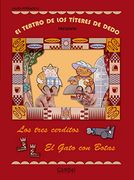 Los Tres Cerditos; El Gato con Botas