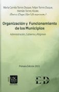 ORGANIZACION Y FUNCIONAMIENTO DE LOS MUNICIPIOS (in Spanish)