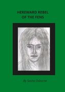 Hereward Rebel of the Fens (en Inglés)
