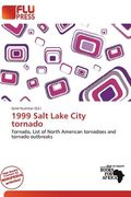 1999 salt lake city tornado (en Inglés)