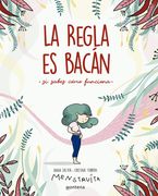La Regla es Bacan