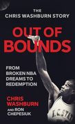 Out of Bounds: From Broken nba Dreams to Redemption (en Inglés)