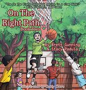 On the Right Path: Book two (2) (en Inglés)