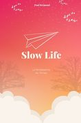 SlowLife: La Renaissance du Temps (en Francés)