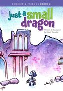Just a Small Dragon (en Inglés)