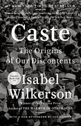Caste: The Origins of our Discontents