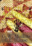 The Native American Cookbook Recipes From Native American Tribes (en Inglés)