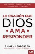 La Oración que Dios ama Responder (in Spanish)