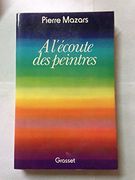 A L'écoute des Peintres (en Francés)