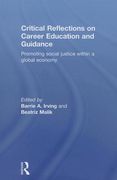 critical reflections on career education and guidance: promoting social justice within a global economy (en Inglés)