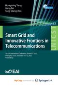 Smart Grid and Innovative Frontiers in Telecommunications. 7th EAI International Conference, SmartGIFT 2022, Changsha, China, December 10-12, 2022, Proceedings (en Inglés)