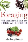foraging: the essential guide to free wild food. by john lewis-stempel (en Inglés)