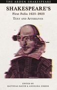 Shakespeare's First Folio 1623-2023: Text and Afterlives (en Inglés)