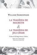 La Tragèdia de Macbeth la Tragèdia de Juli Cèsar (la Paeria) (en Catalán)