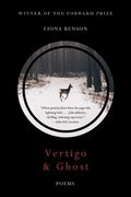 Vertigo & Ghost: Poems (en Inglés)