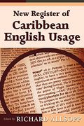 New Register of Caribbean English Usage 