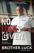 No Lucks Given: Life is Hard, but There is Hope (en Inglés)