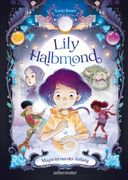 Lily Halbmond - Magie ist nur der Anfang (en Alemán)