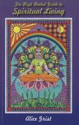 The High Heeled Guide to Spiritual Living (en Inglés)