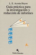 Guia Practica Para la Investigacion y Redaccion de Informes (in Spanish)