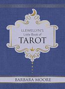 Llewellyn's Little Book of Tarot: Llewellyn's Little Books #8 (en Inglés)