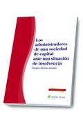 Administradores De Una Sociedad De Capital Ante Una Sociedad De Insolvencia,Los (Baker & McKenzie)