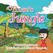 rose's jungle (en Inglés)