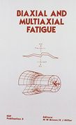 biaxial and multiaxial fatigue (egf 3) (en Inglés)