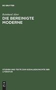 Die Bereinigte Moderne: Heinrich Manns "Untertan" und Politische Publizistik in der Kontinuitèat der Deutschen Geschichte Zwischen Kaiserreich und Drittem Reich (en Alemán)