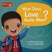 What Does Love Really Mean? (en Inglés)