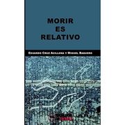 Morir es relativo (Capote)