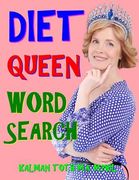 Diet Queen Word Search: 133 Extra Large Print Motivating Themed Puzzles (en Inglés)