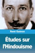 Études sur l’Hindouisme (en fre)