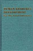 Human Resource Development: For the Food Industries (en Inglés)