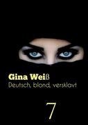 Deutsch, blond, versklavt 7 (en Alemán)