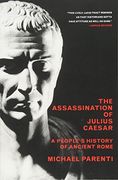 the assassination of julius caesar,a people´s history of ancient rome