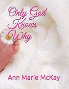 Only god Knows why (Seeking Faith) (en Inglés)