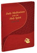 Daily Meditations with the Holy Spirit (en Inglés)