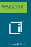 Traite de la Peinture par Leonard de Vinci (in French)