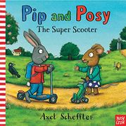 the super scooter. axel scheffler (en Inglés)