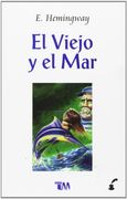 Viejo y el mar (Clasicos Literatura)