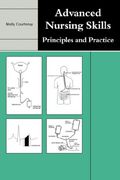 Advanced Nursing Skills: Principles and Practice (en Inglés)