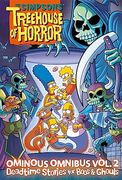 The Simpsons Treehouse of Horror Ominous Omnibus Vol. 2: Deadtime Stories for Boos & Ghouls (Volume 2) (en Inglés)