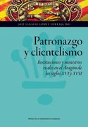 Patronazgo y Clientelismo