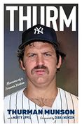 Thurm: Memoirs of a Forever Yankee 