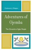 adventures of ojemba,the chronicle of igbo people
