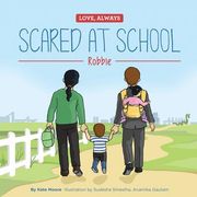 Scared at School: Robbie (en Inglés)