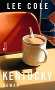 Kentucky: "Ein Erstklassiger Roman, der Eine Große Schriftstellerkarriere Erwarten Lässt. " the new York Times Book Reviev (en Alemán)