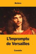 L'Impromptu de Versailles (en Francés)