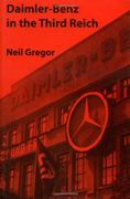 Daimler-Benz in the Third Reich (en Inglés)